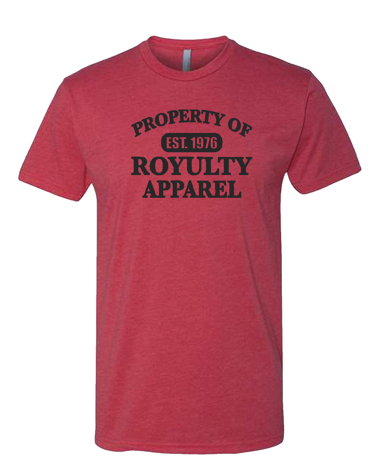 Property of Royulty Apparel Signature T- Shirt